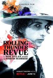Rolling Thunder Revue: Opowieść o Bobie Dylanie od Martina Scorsese